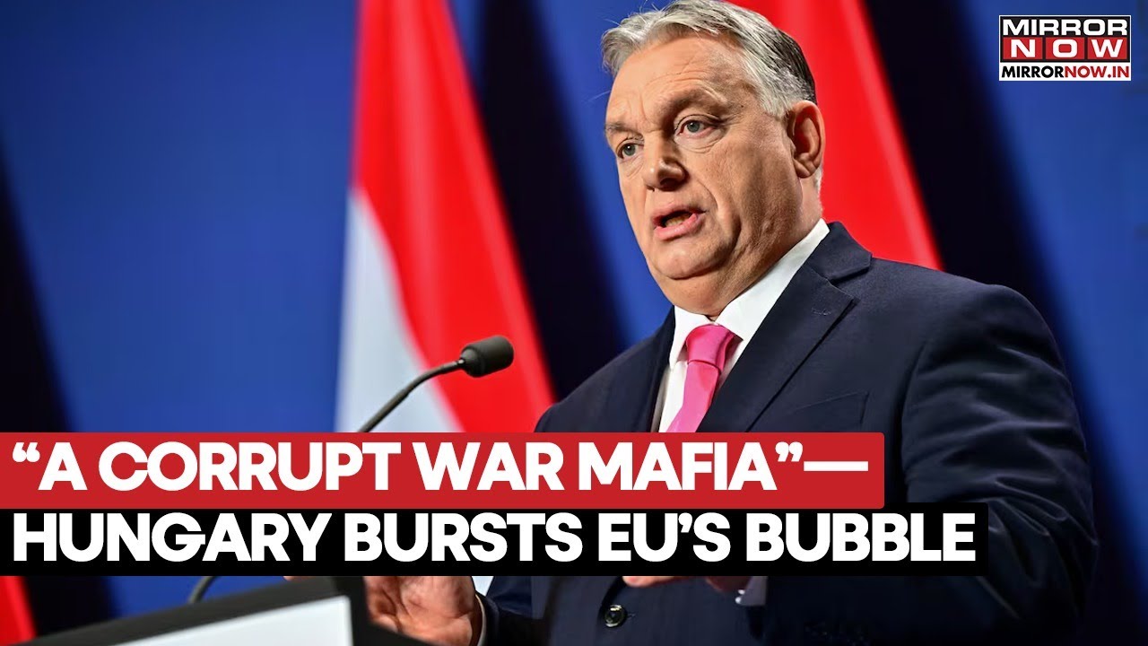 Hungarian Prime Minister Accuses Western Europe of Living in Illusions on Ukraine Victory